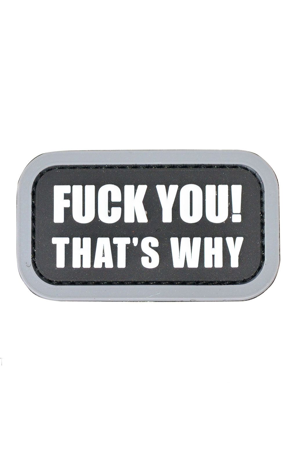 Нашивка ПВХ Fostex FUCK YOU THAT'S WHY на липучке black 
